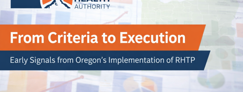 From Criteria to Execution: What Early State Implementation of RHTP Reveal